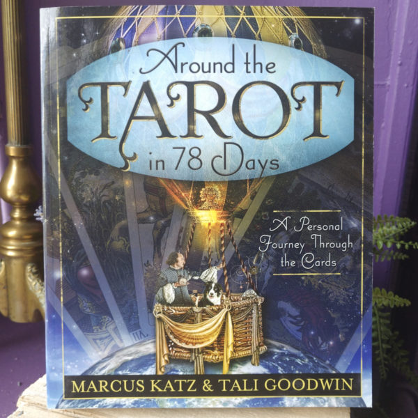 Around the Tarot in 78 Days ~ A Personal Journey Through the Cards at DreamingGoddess.com