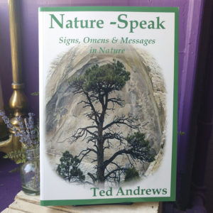 Nature-Speak ~ Signs, Omens & Messages in Nature
