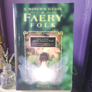 A Witch's Guide to Faery Folk at DreamingGoddess.com