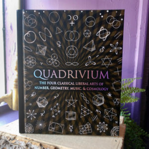 Quadrivium ~ The Four Classical Liberal Arts of Number, Geometry, Music & Cosmology at DreamingGoddess.com