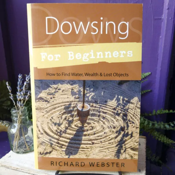 Dowsing for Beginners