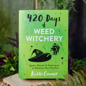 420 Days of Weed Witchery by Kerri Connor at DreamingGoddess.com