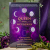 Queen of all Witcheries Book at DreamingGoddess.com