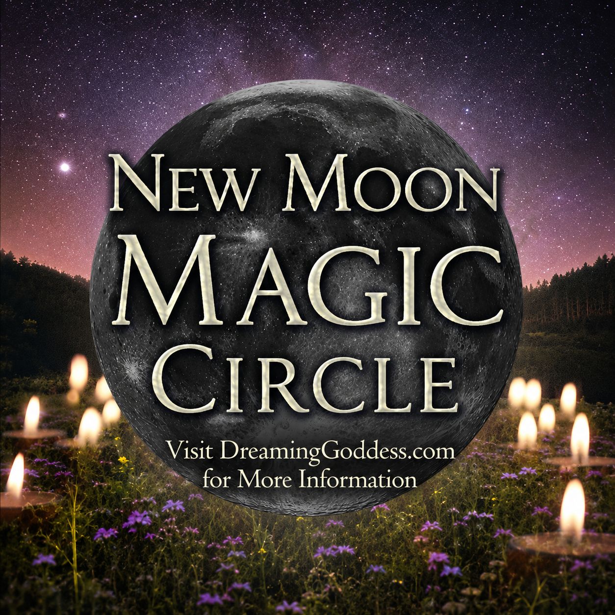 new moon magic circle at the dreaminggoddess.com