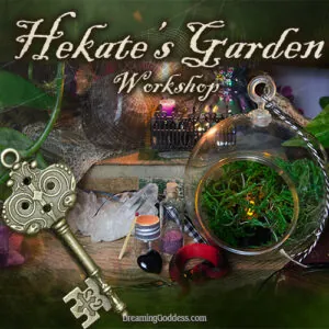 Hekates Garden crafting workshop @dreaminggoddes.com