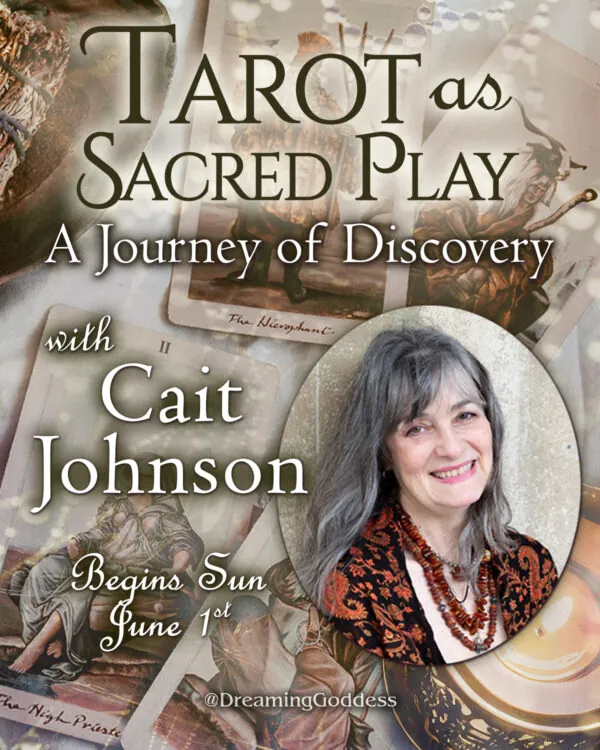 tarot as sacred play @dreaminggoddess.com