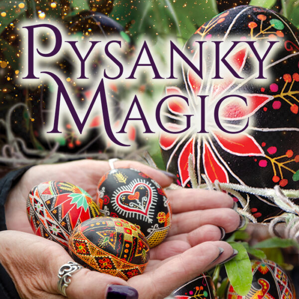 pysanky magic@dreaminggoddess.com