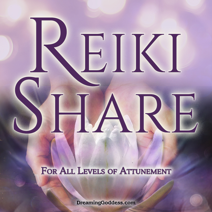 reiki share at dreaminggoddes.com